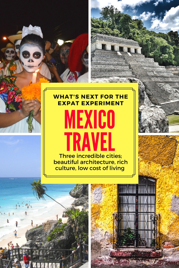 Mexico travel- Puerto Vallarta, Merida, San Miguel de Allende. 3 incredible cities and the reasons why they're the next chapter for the expat experiment